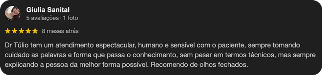 Avaliação de Giulia Sanital sobre o atendimento do Dr. Túlio Safar no Google